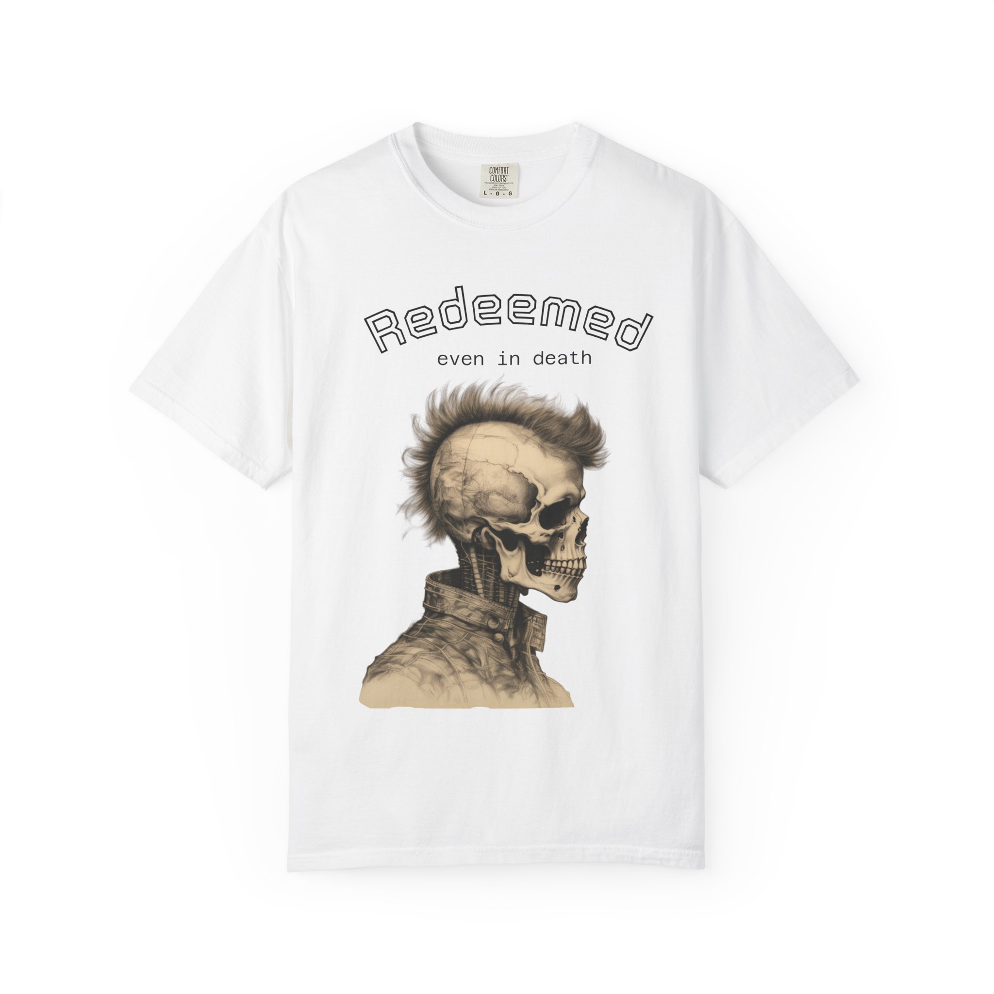 Redeemed Skull T-Shirt — "Redeemed even in death" Gothic Graphic Tee