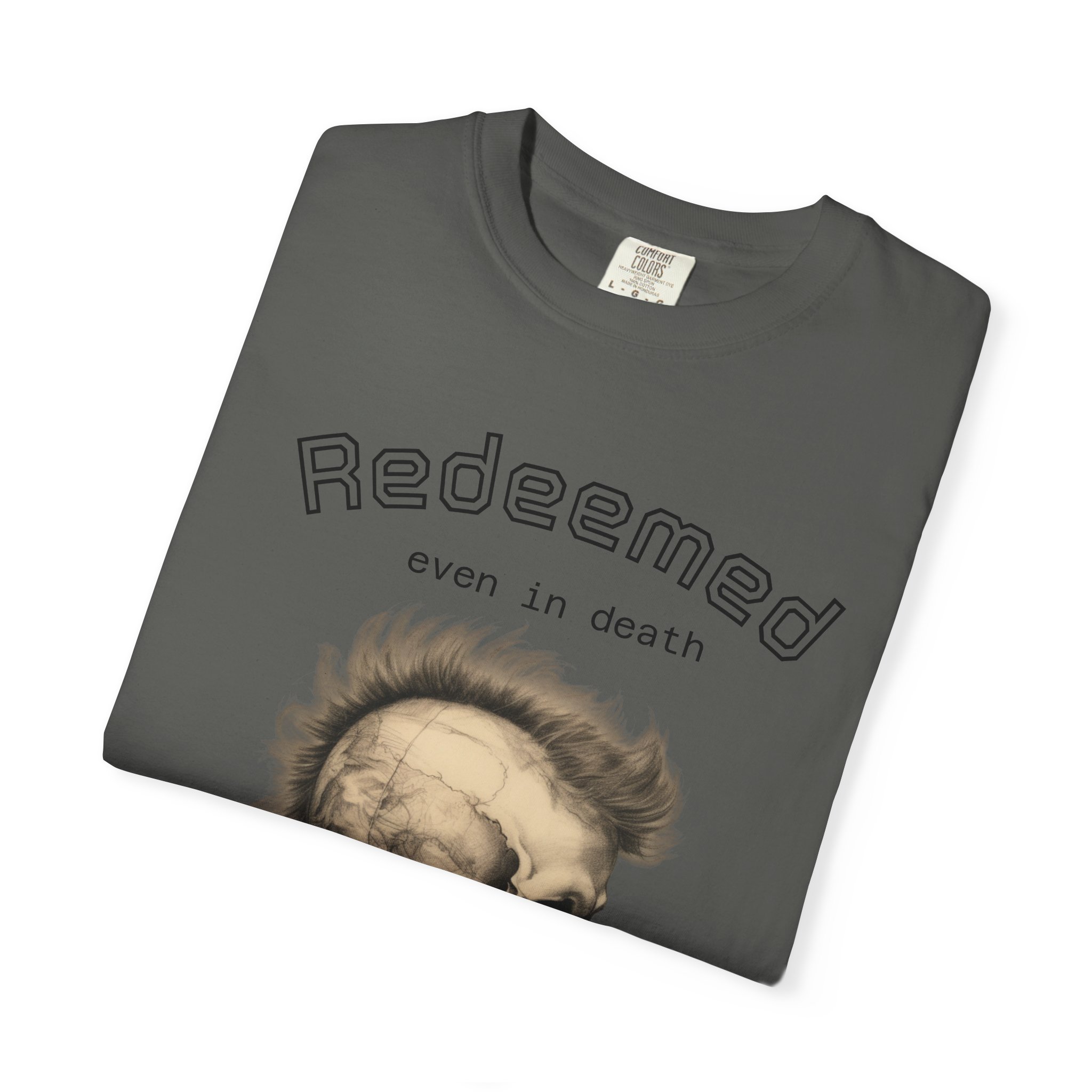 Redeemed Skull T-Shirt — "Redeemed even in death" Gothic Graphic Tee - Image 11