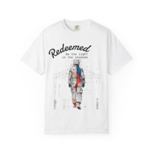 T-Shirt — "Redeemed: Be the Light in the Shadows" Christian Graphic Tee